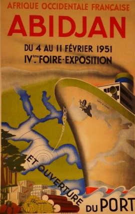 ABIDJAN AFRIQUE OCCIDENTALE FRANCAISE IV° FOIRE EXPOSITION ET OUVERTURE DU PORT